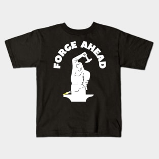 FORGING AHEAD Kids T-Shirt